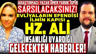 Sarsılacaksınız Evliyaların Efendisi Hz Ali̇ Ve İnsanlığı Uyardığı Gelecekten Haberler Ömer F İspir