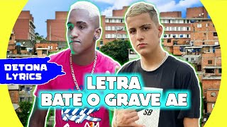 MC Leozin e MC Vitin do MT - Bate o Grave Ae (Letra Oficial) DJ Guetto