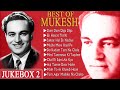 Best of Mukesh Old Song | Dum Dum Diga Diga | Jukebox - 2 | Geeto Ka Pitara