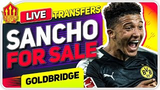 Dortmund Sancho Transfer Boost! Koulibaly Incoming? Man Utd News