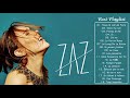 Zaz Plus Grands Succès 2020 - Les Meilleur Chansons de ZAZ - Zaz Greatest Hits