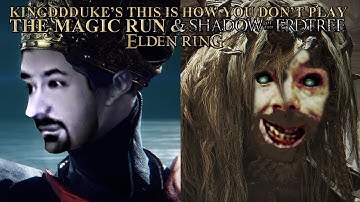 TiHYDP Elden Ring: The Magic Run & DLC Shadow of the Erdtree - Death Ed - This is How You DON