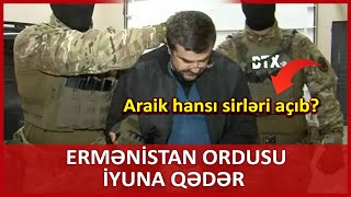 Ermənistan ordusu iyuna qədər... – Araik hansı sirləri açıb?