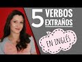 5 VERBOS QUE NECESITAS SABER EN INGLÉS