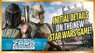 EVERY early detail you NEED to know about Star Wars Zero Company!