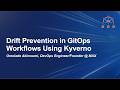 Drift Prevention in GitOps Workflows Using Kyverno - Omolade Akinwumi, DevOps Engineer/Founder @MAX