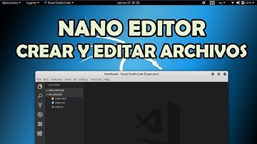 KALI LINUX: EDITOR NANO CREAR/EDITAR Y MODIFICAR ARCHIVO