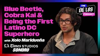 Xolo Maridueña on Blue Beetle, Cobra Kai & Being the First Latino DC Superhero | De Los Podcast