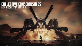 Collective Consciousness - Epic Orchestra Version (with vocals) Resimi