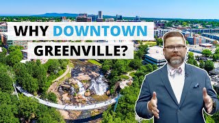Why People Want to Live Near Downtown Greenville, SC?