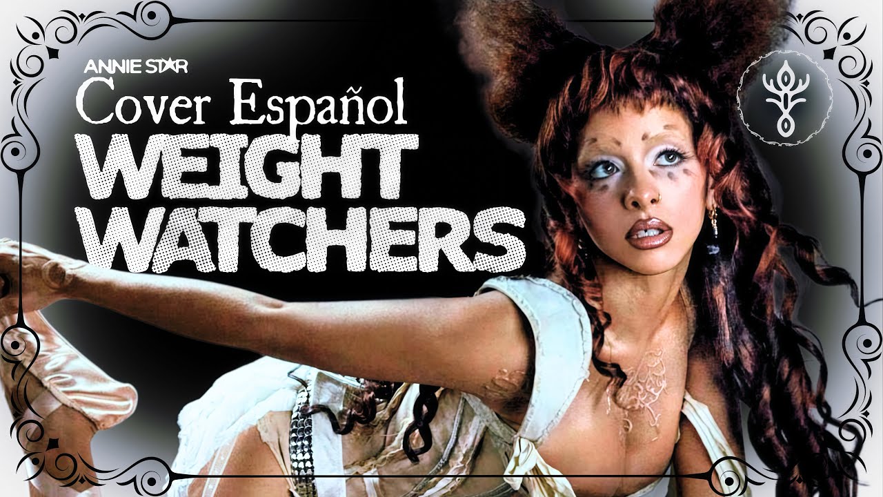 Watch Melanie Martinez Weight Watchers COVER ESPAÑOL on YouTube Watch Melanie Martinez Weight Watchers COVER ESPAÑOL on YouTube