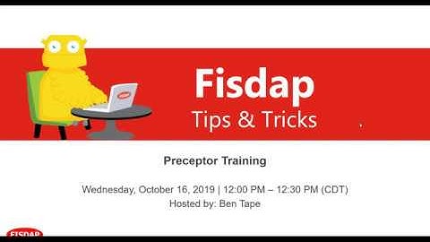 Fisdap Tips & Tricks: 10/16/2019 — Preceptor Training