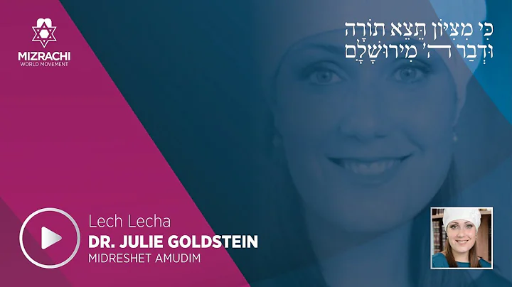 Dr. Julie Goldstein | Lech Lecha 5782