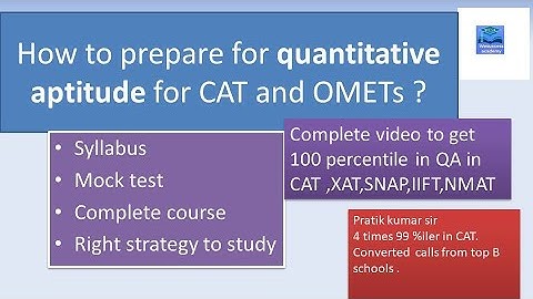 how to prepare for quantitative aptitude for CAT 2022 | QA for CAT 2022 | How to score 100percentile