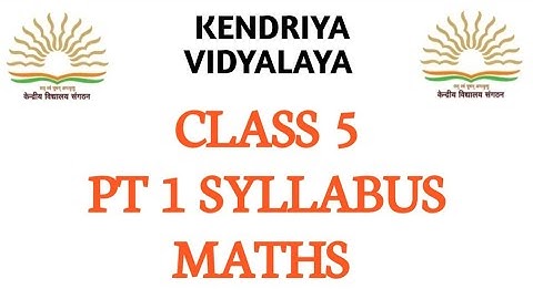 kv pt1 syllabus maths class 5/v/5th/math magic/ncrt/cbse#kvs #ncrt #centralschool #kvexam #pt1 #cbse