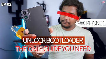 CMF Phone 1 Ep.2 - How to Unlock CMF Phone 1 Bootloader Safely