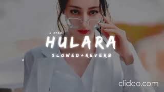 hulara | j.StaR | bass boosted | slowed | lo-fi |