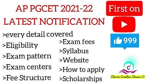 AP PGCET 2021-22 NOTIFICATION FULL DETAILS | exam pattern | fee Structure | scholarships | appgcet