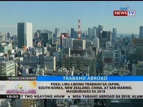 POEA: Libu-libong trabaho sa Japan, South Korea, New Zealand, China, at San Marino, magbubukas