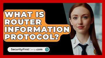 What Is Router Information Protocol? - SecurityFirstCorp.com