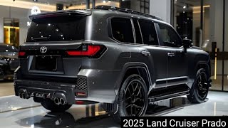 2025 Toyota Land Cruiser Prado Most Powerful SUV Official Look Revealed