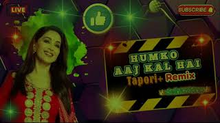 Humko_aaj_kal_hai_-_Tapori+remix_song|Madhuri Dixit|{👑delhi07king👑} Thumb