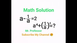 Mathematics Solution "If, a-1/a=2, Than, a⁴+(1/a)⁴=?" | Viral Math Solution