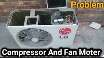 LG Ac Compressor and fan moter problem | out door capacitor change | Fully4World
