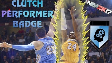 NBA 2k17 Badge Tutorial - How to get clutch performer