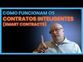 Contratos Inteligentes (Smart Contracts): o que são, como funcionam e o que muda no Direito