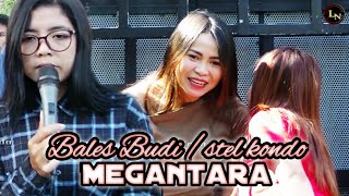 Lagu bales budi & stel kendo versi megantara
