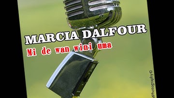 Marcia Dalfour - Mi de wan wini uma ( Music Only ) Praise party Promo