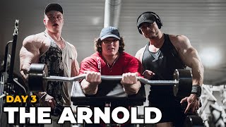THE ARNOLD DAY 3 WITH THE HOSSTILE TEAM