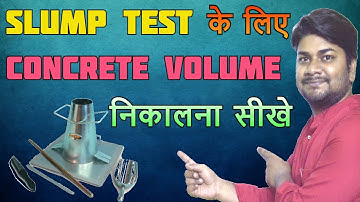 Slump Test | Concrete Volume Calculation | Learning Civil Technology