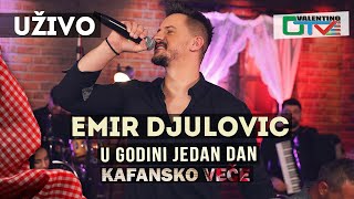 EMIR DJULOVIC - U GODINI JEDAN DAN  | 2021 | UZIVO | OTV VALENTINO Resimi