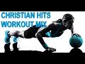 Number 1 christian hits workout  dance mix