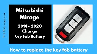 Mitsubishi Mirage Key Fob Battery Replacement (2014 - 2020)