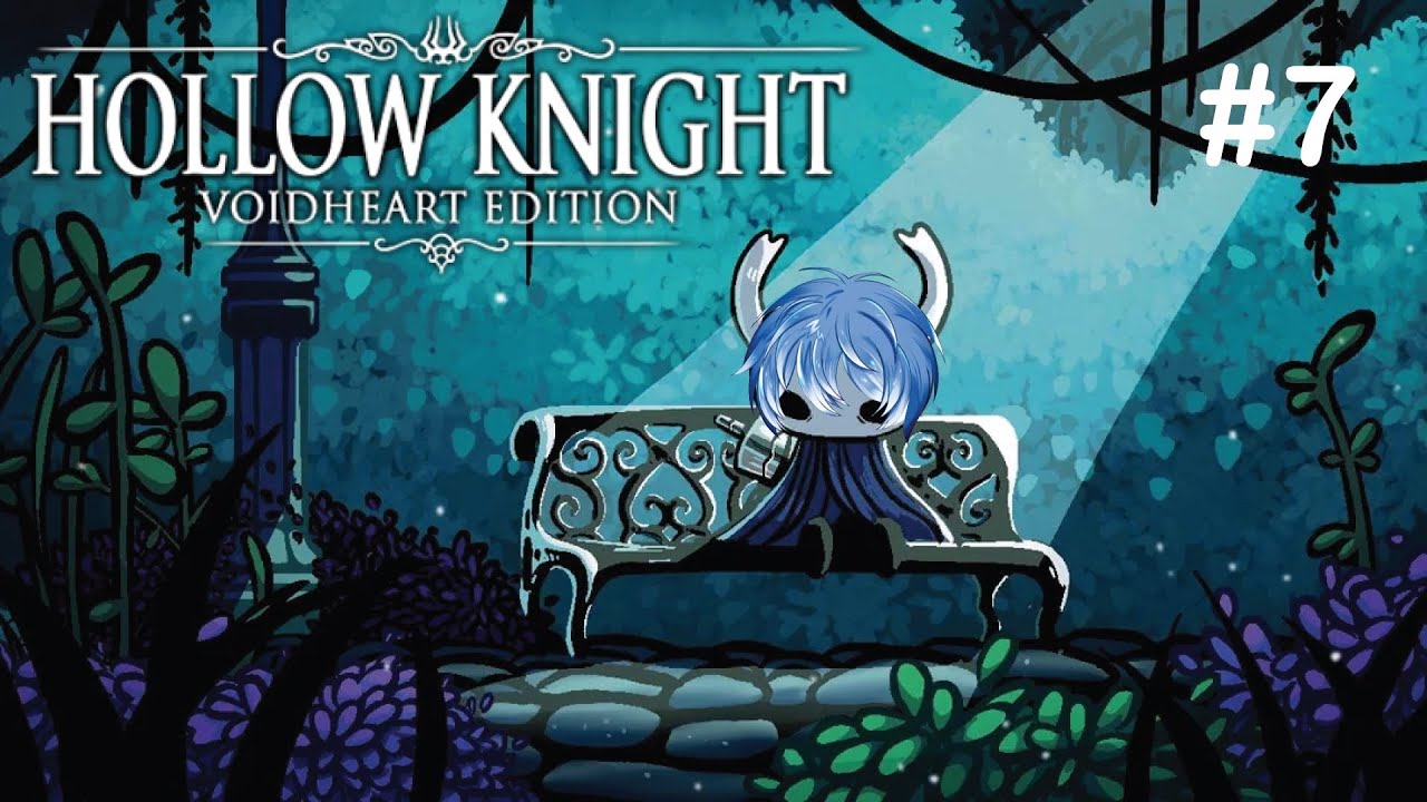 【Hollow Knight #7】又是走走停停的一天啊 #馬來西亞vtuber #初見歓迎 | MYViki
