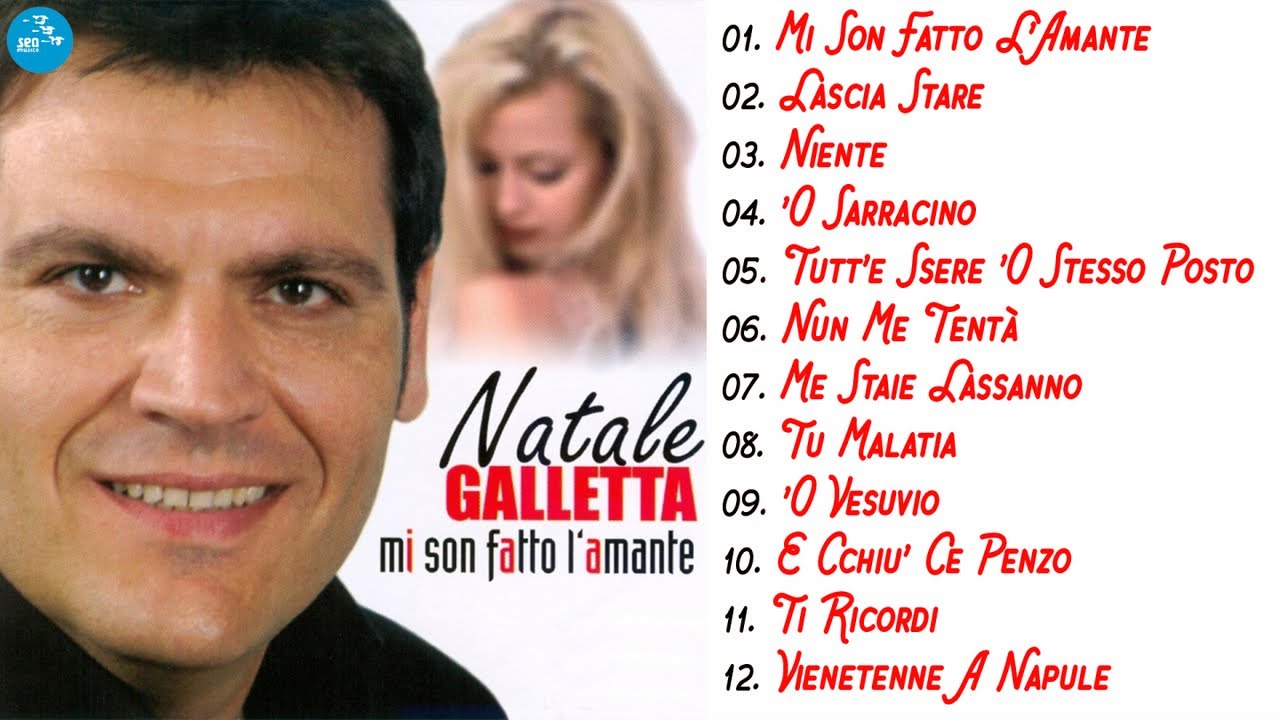 Natale Galletta - Mi son fatto l'amante ( Full Album ) Official Seamusica
