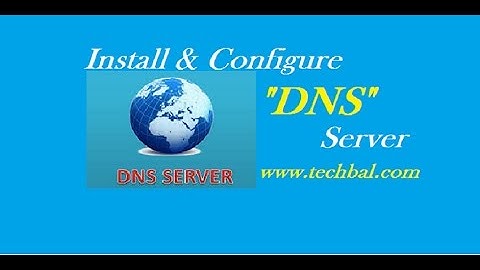 How to Install and Configure DNS in Windows Server 2012 R2