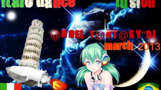 italo dance and trance hands up - (MARCH 2013 [ITALODANCE - FUSION - MIX # 4