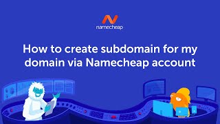 how to create subdomain for my domain via namecheap account