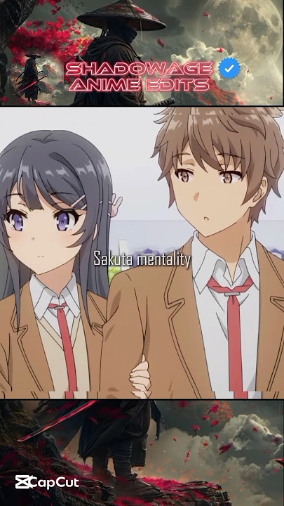 sakuta's mentality ☠️ [ANIME EDIT] #anime #animeedit #animeshorts #bunnygirlsenpaiedit #sakuta