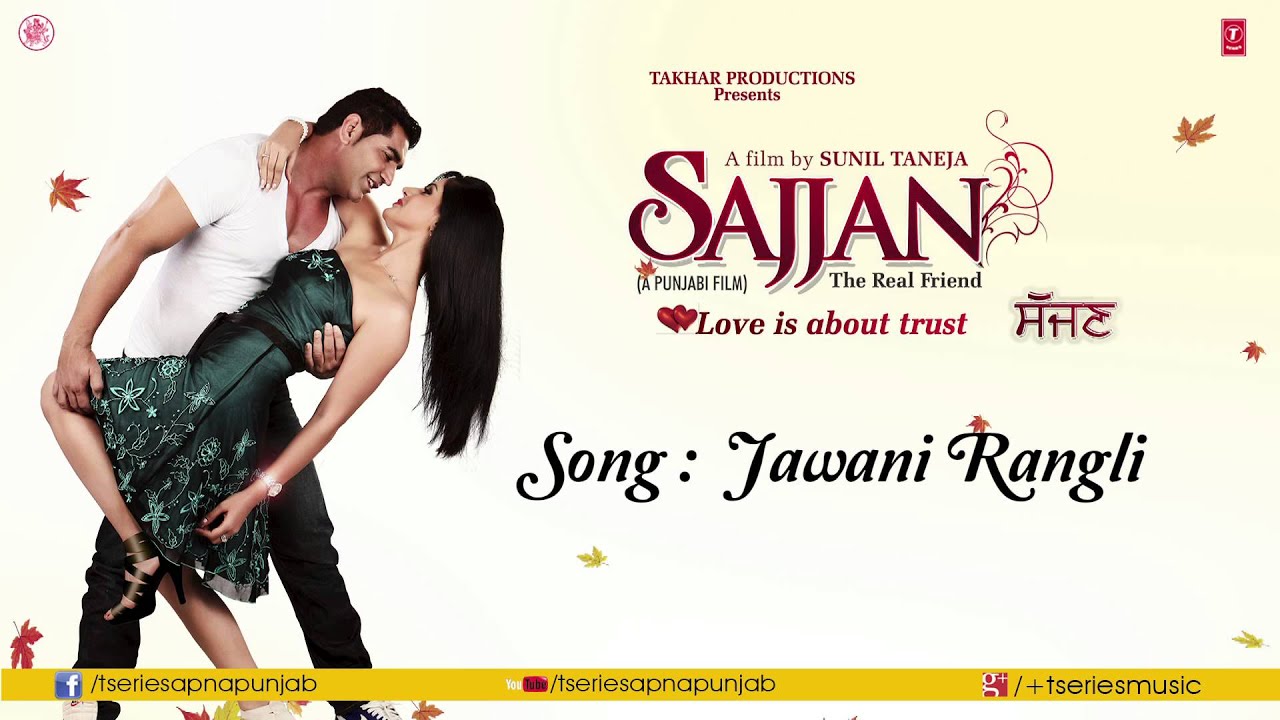 Jawani Rangli (Audio) K.S.Makhan & Simran Sachdeva || Sajjan Movie