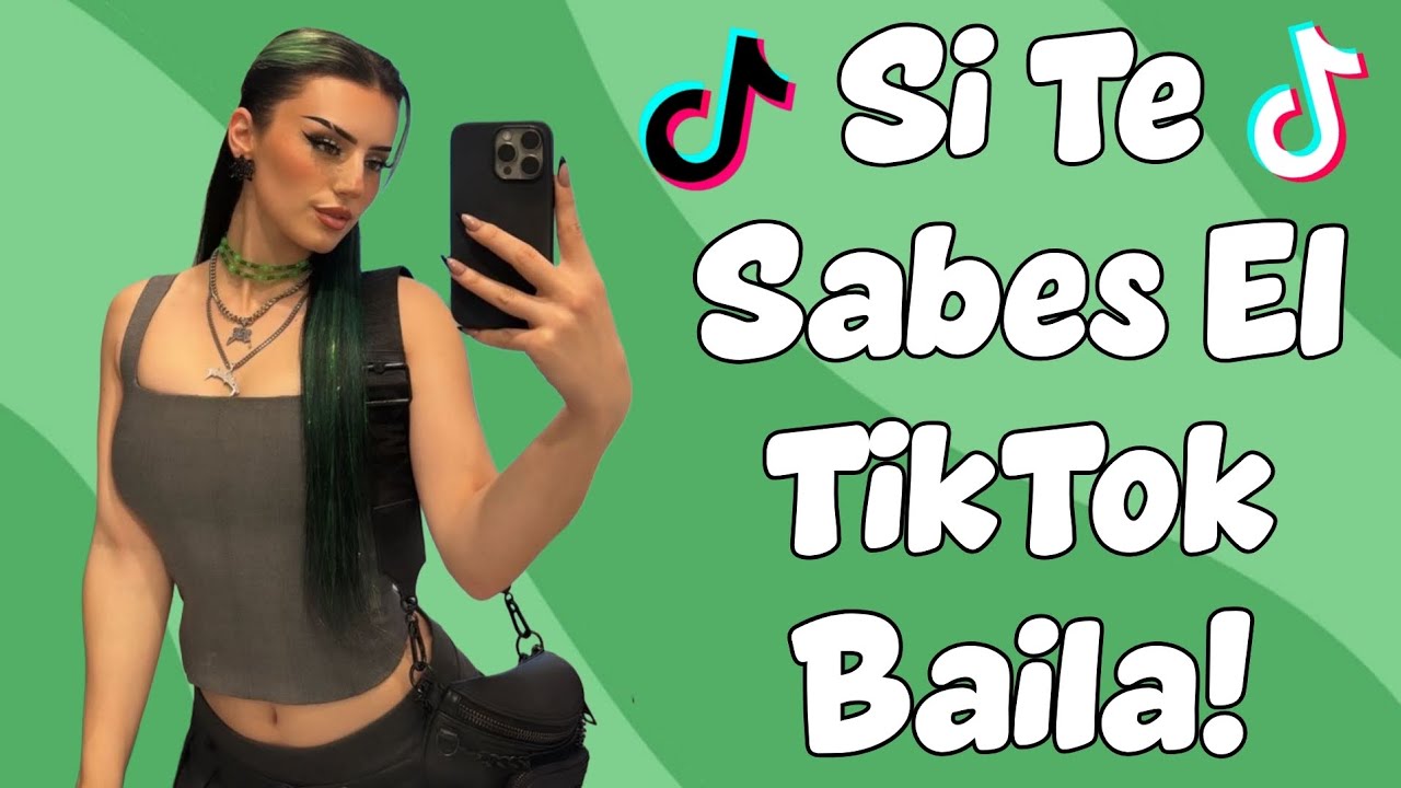 SI TE SABES EL TIKTOK BAILA! 2026
