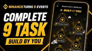 BinanceTurns 9 Events | Complete 9 Task Easily | Mahmudul Official 