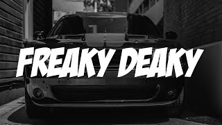 Tyga - Freaky Deaky (Lyric video)