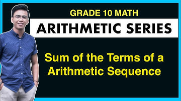 Arithmetic Series | Sum of the Terms of Arithmetic Sequence @MathTeacherGon