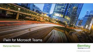 iTwin Developer Webinar: Integrating Digital Twin Workflows with Microsoft Teams