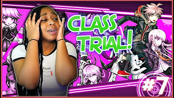 I AM ALL OVER THE PLACE!!! | Danganronpa: Trigger Happy Havoc Gameplay!! | Part 7